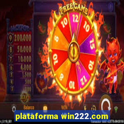 plataforma win222.com